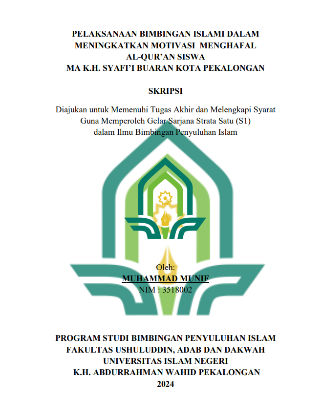 Pelaksanaan Bimbingan Islami Dalam Meningkatkan Motivasi Menghafal Al-Qur'an Siswa MA K.H. Syafi I Buaran Kota Pekalongan