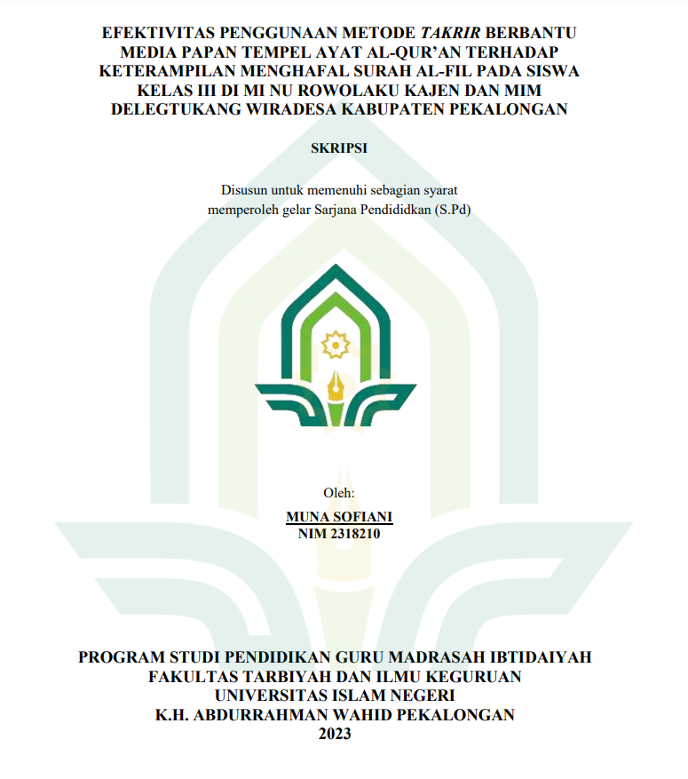 Efektivitas Penggunaan Metode Takrir Berbantu Papan Tempel Ayat Al-Qur'an Terhadap Keterampilan Menghafal Surah Al-Fil Pada Siswa Kelas III Di MI NU Rowolaku Kajen Dan MIM Delegtukang Wiradesa Kabupaten Pekalongan