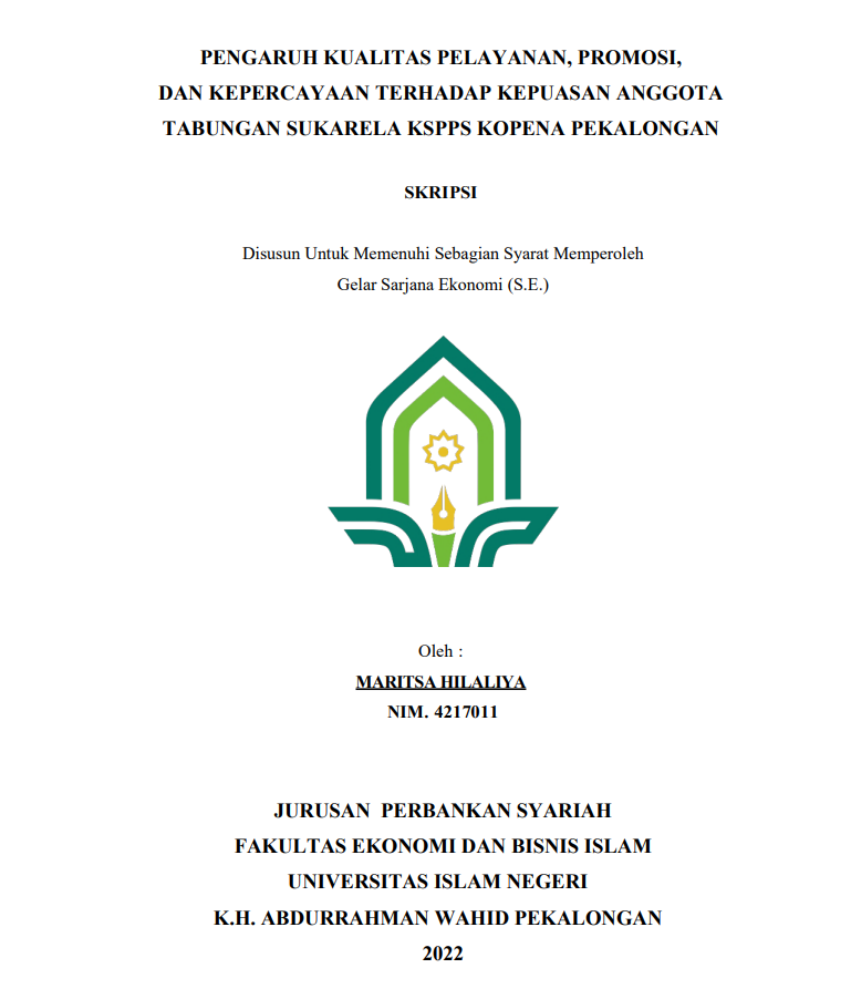 Pengaruh Kualitas Pelayanan, Promosi, Dan Kepercayaan Terhadap Kepuasan Anggota Tabungan Sukarela KSPPS Kopena Pekalongan