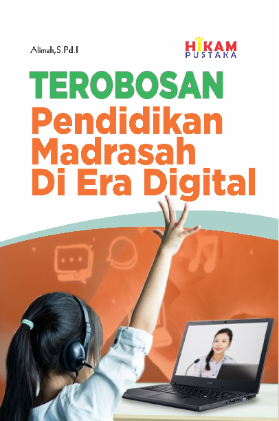 Terobosan Pendidikan Madrasah Di Era Digital