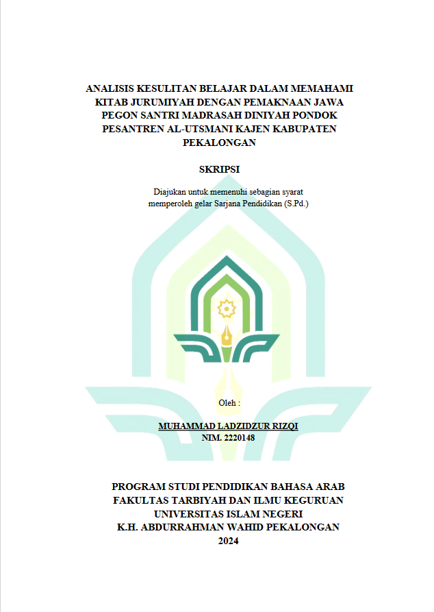 Analisis Kesulitan Belajar Dalam Memahami Kitab Jurumiyah Dengan Pemaknaan Jawa Pegon Santri Madrasah Diniyah Pondok Pesantren Al-Utsmani Kajen Kabupaten Pekalongan