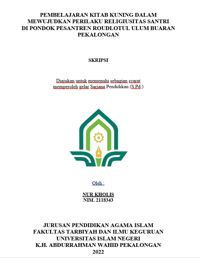 Pembelajaran Kitab Kuning Dalam mewujudkan Perilaku Religiusitas Santri di Pondok Pesantren Roudlotul Ulum Buaran Pekalongan