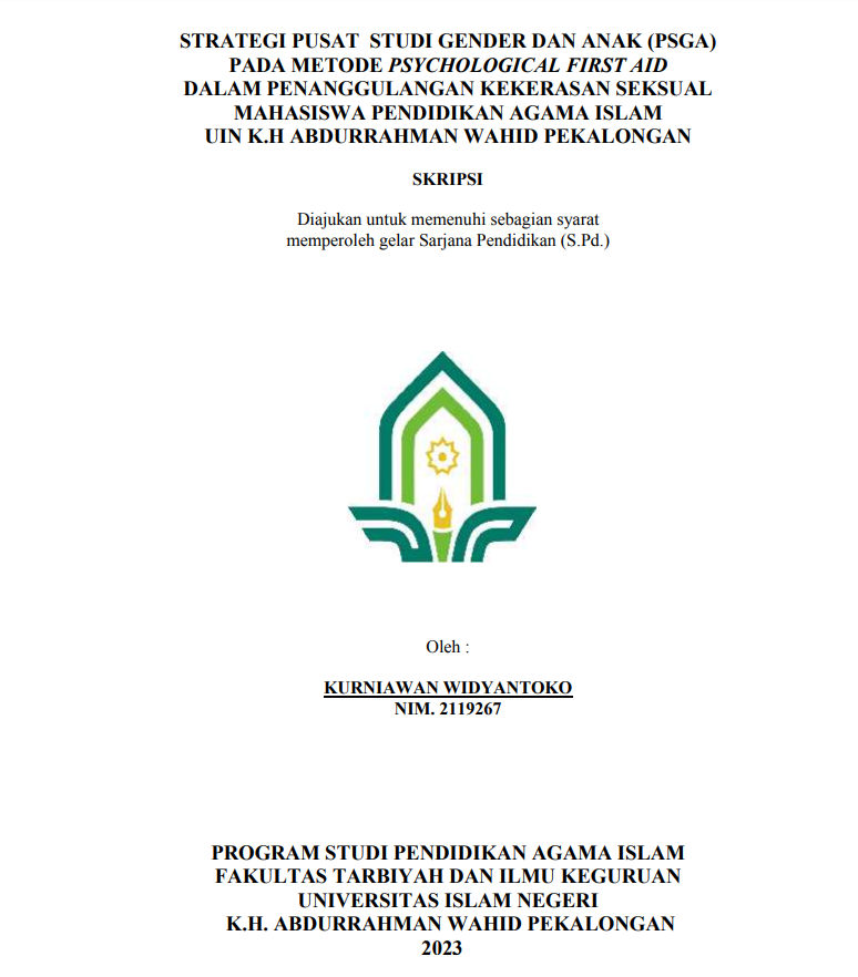 Strategi Pusat Studi Gender dan Anak (PSGA) Pada Metode Psychogical First Aid Dalam Penangulan Kekerasan Seksual Mahasiswa Pendidikan Agama Islam UIN K.H. Abdurrahman Wahid Pekalongan