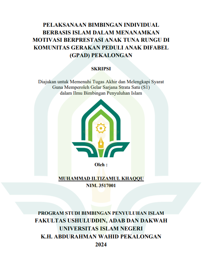 Pelaksanaan Bimbingan Individual Berbasis Islam Dalam Menanamkan Motivasi Berprestasi Anak Tuna Rungu Di Komunitas Gerakan Peduli Anak Difabel (GPAD) Pekalongan