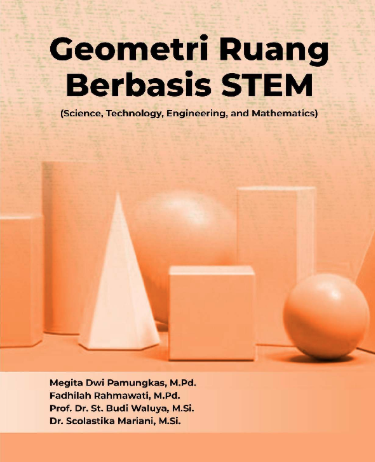 Geometri Ruang Berbasis STEM (Science, Technology, Engineering, and Mathematics)