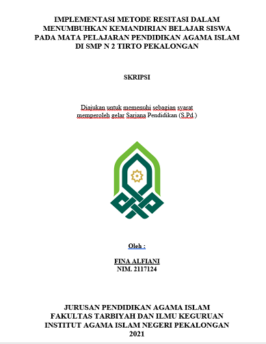 Implementasi Metode Resitasi Dalam Menumbuhkan Kemandirian Belajar Siswa Pada Mata Pelajaran Pendidikan Agama Islam di SMP N 2 Tirto Pekalongan