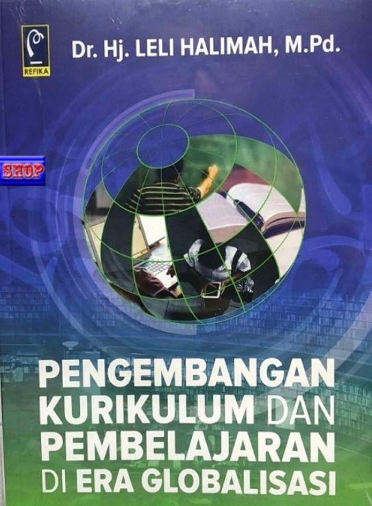 Pengembangan Kurikulum dan Pembelajaran di Era Globalisasi