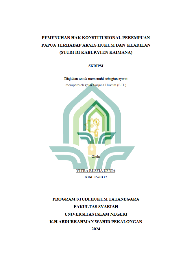 Pemenuhan Hak Konstitusional Perempuan Papua Terhadap Akses Hukum Dan Keadilan (Studi Di Kabupaten Kaimana)