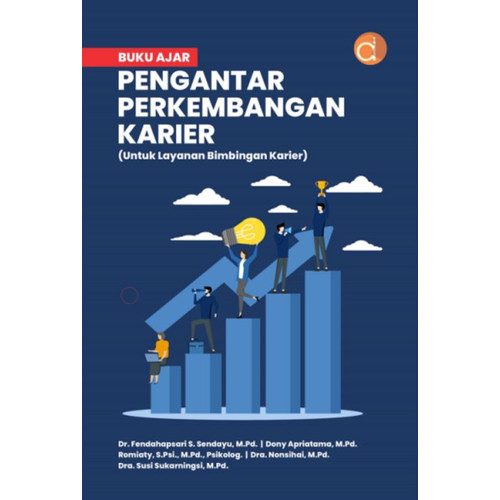 Buku Ajar Pengantar Perkembangan Karier (Untuk Layanan Bimbingan Karier)