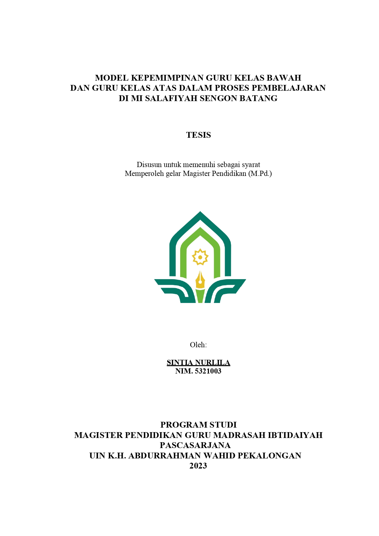 Model Kepemimpinan Guru Kelas Bawah dan Guru Kelas Atas Dalam Proses Pembelajaran di MI Salafiyah Sengon Batang