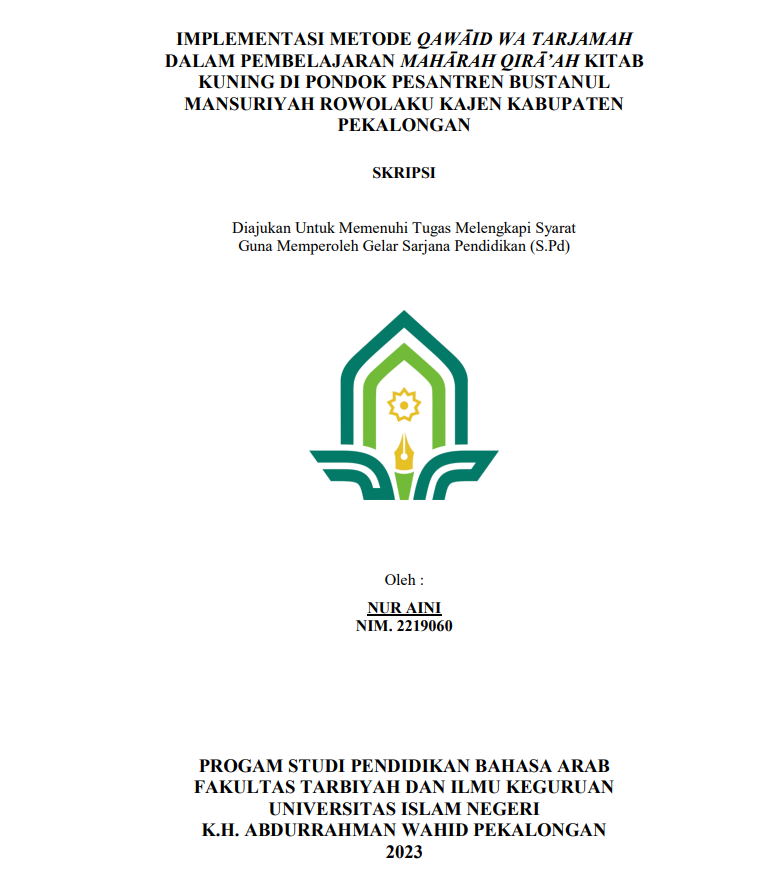 Implementasi Metode Qowaid Wa Tarjamah dalam Pembelajaran Maharah Qira'ah Kitab Kuning di Pondok Pesantren Bustanul Mansuriyah Rowolaku Kajen Kabupaten Pekalongan