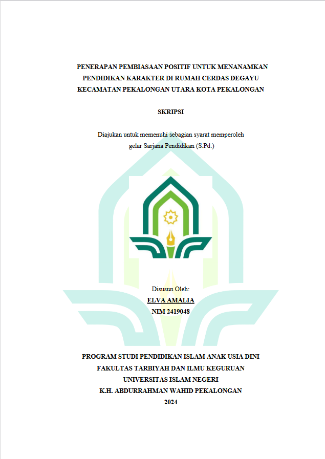 Penerapan Pembiasaan Positif Untuk Menanamkan Pendidikan Karakter di Rumah Cerdas Degayu Kecamatan Pekalongan Utara Kota Pekalongan