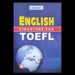 English Structure For Toefl : Panduan Tata Lengkap Bahasa Inggris