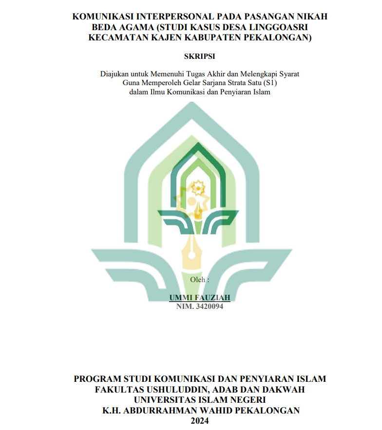 Komunikasi Interpersonal Pada Pasangan Nikah Beda Agama (Studi Kasus Desa Linggoasri Kecamatan Kajen Kabupaten Pekalongan