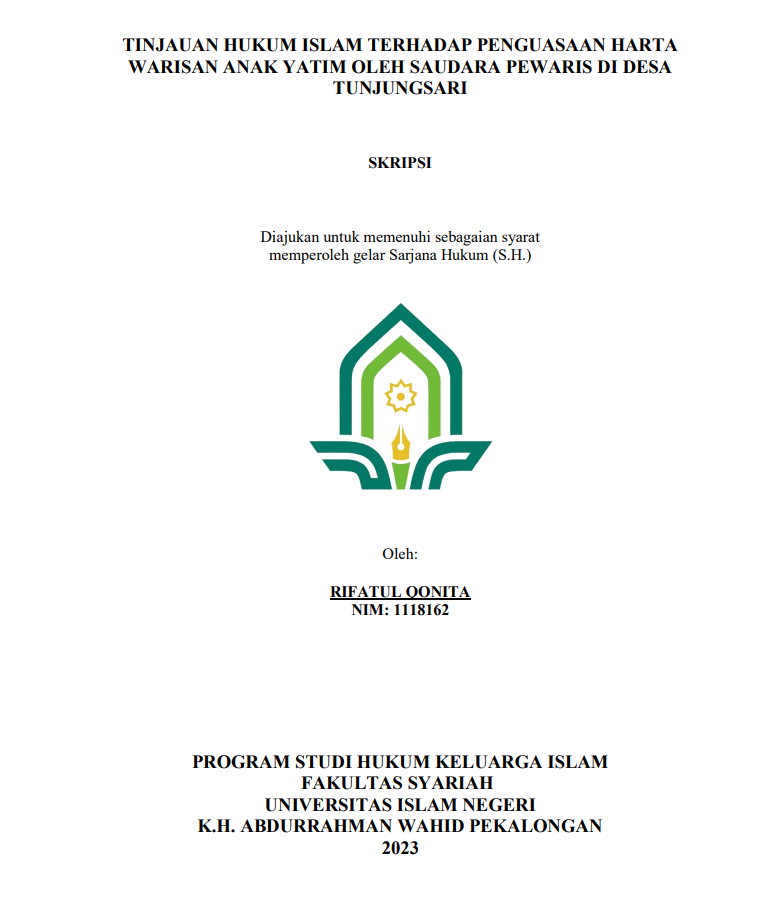 Tinjauan Hukum Islam Terhadap Penguasaan Harta Warisan Anak Yatim Oleh Saudara Pewaris Di Desa Tunjungsari