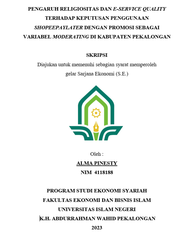 Pengaruh Religiositas Dan E-Service Quality Terhadap Keputusan Penggunaan Shopee Pay Later Dengan Promosi Sebagai Variabel Moderating di Kabupaten Pekalongan