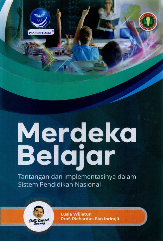 Merdeka Belajar Tantangan dan Implementasinya dalam Sistem Pendidikan Nasional