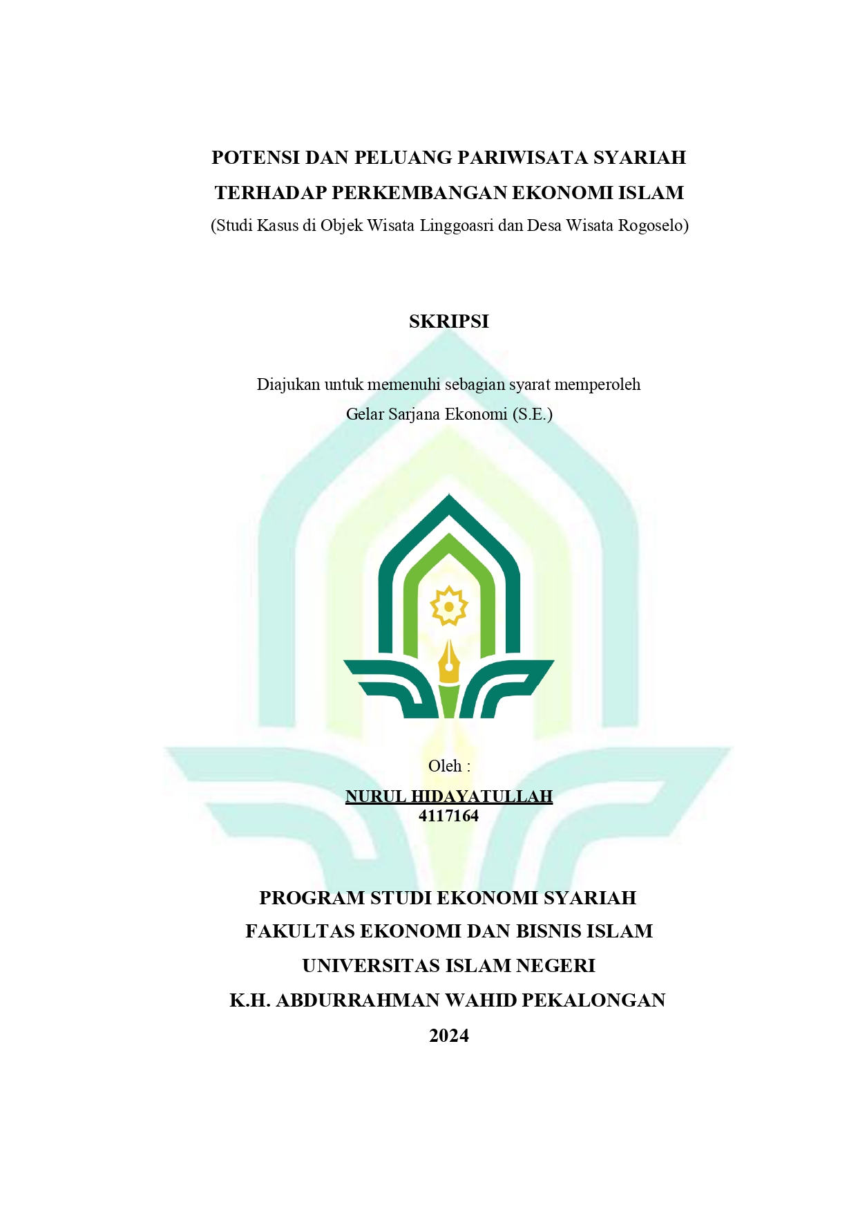 Potensi dan Peluang Pariwisata Syariah Terhadap Perkembangan Ekonomi Islam (Studi Kasus Objek Wisata Linggoasri dan Desa Wisata Rogoselo)