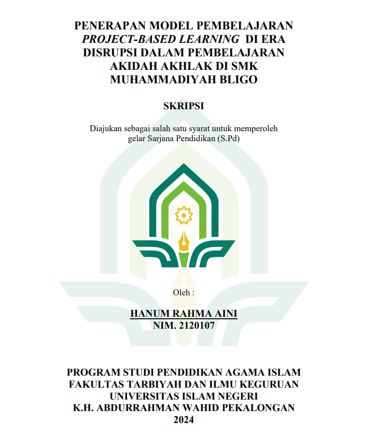 Penerapan Model Pembelajaran Project Based Learning Di Era Disrupsi Dalam Pembelajaran Akidah Akhlak Di SMK Muhammadiyah Bligo