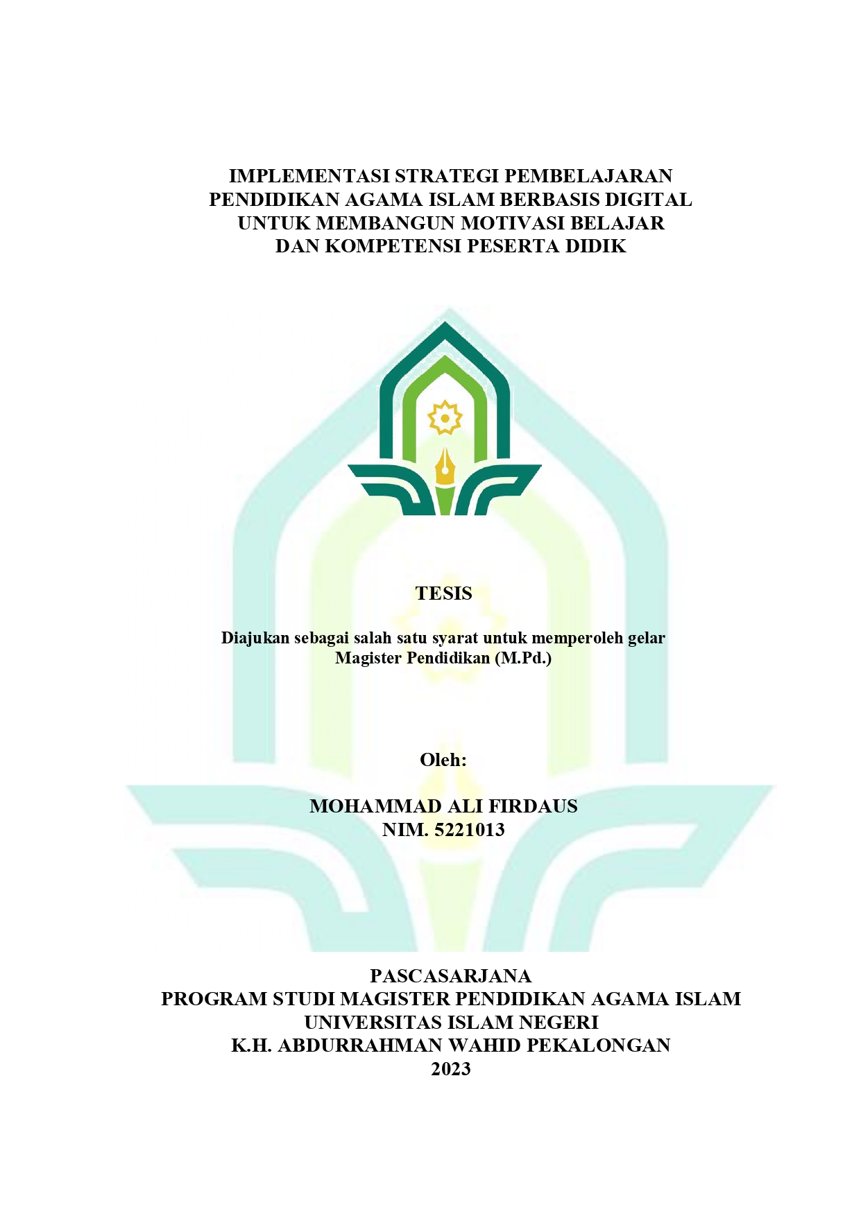 Implementasi Strategi Pembelajaran Pendidikan Agama Islam Berbasis Digital Untuk Membangun Motivasi Belajar Dan Kompetensi Peserta Didik