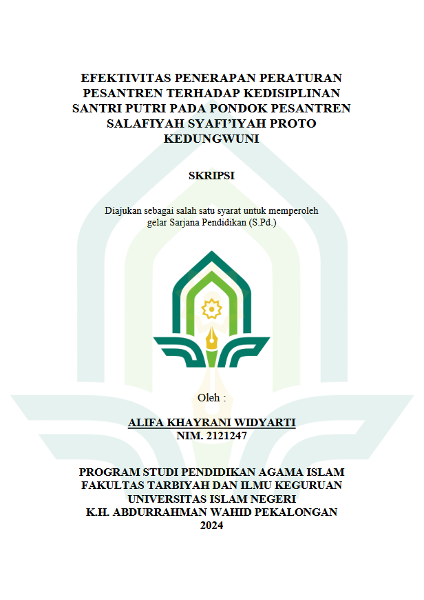 Efektivitas Penerapan Peraturan Pesantren Terhadap Kedisiplinan Santri Putri Pada Pondok Pesantren Salafiyah Syafi’iyah Proto Kedungwuni