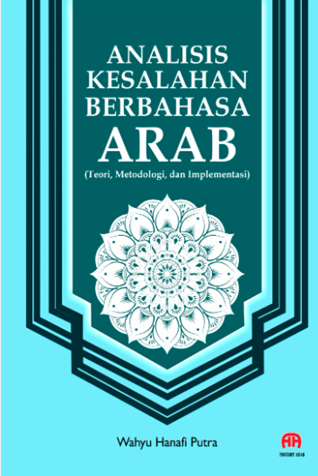 Analisis Kesalahan Berbahasa Arab : Teori, Metodologi, dan Implementasi