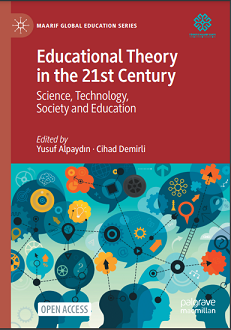 Educational Theory in the 21st Century: Science, Technology, Society and Education