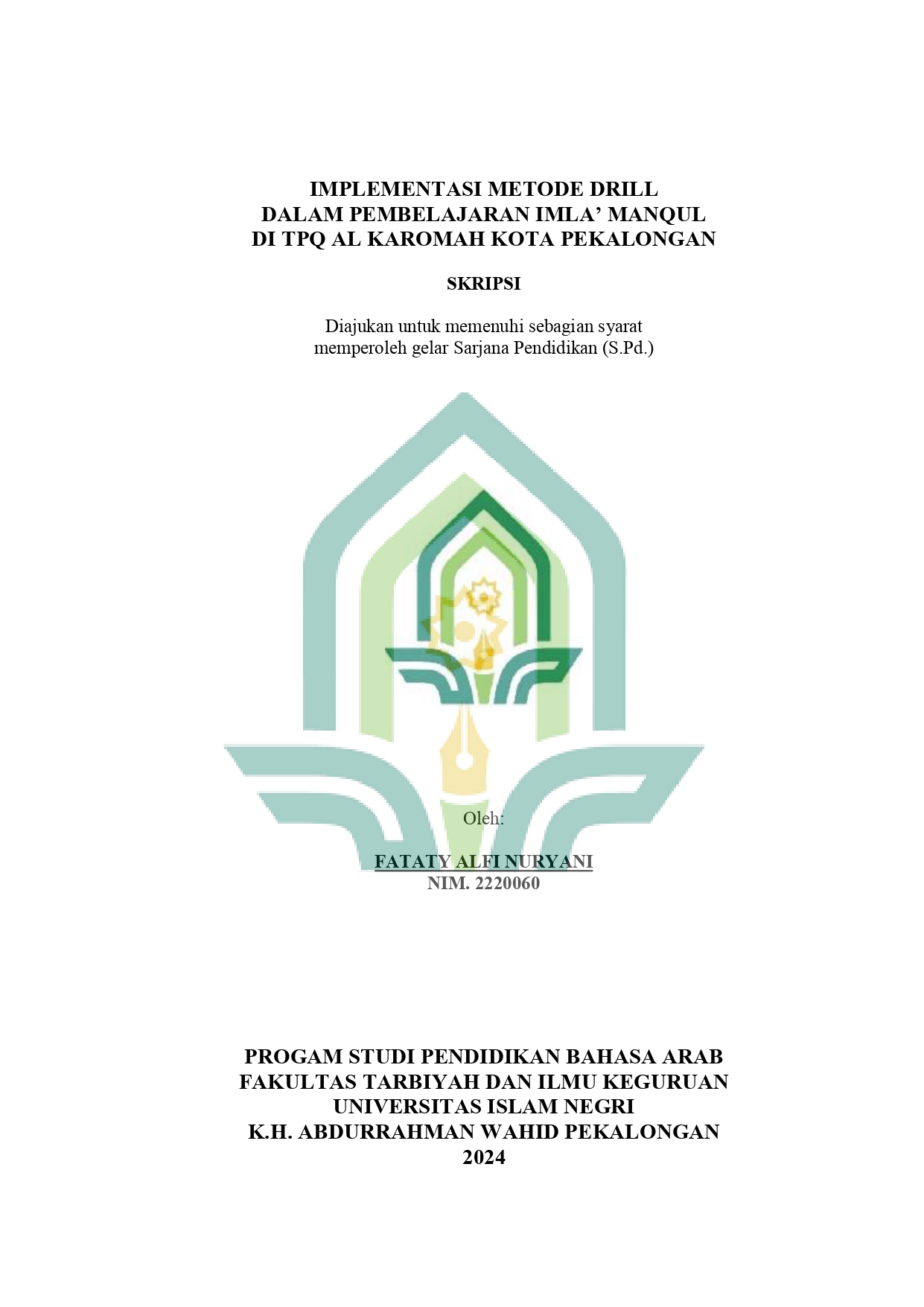 Implementasi Metode Drill Dalam Pembelajaran Imla'Manqul Di TPQ Al Karomah Kota Pekalongan