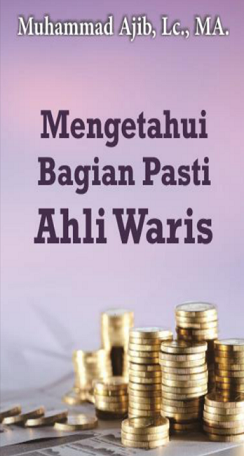 Mengetahui Bagian Pasti Ahli Waris