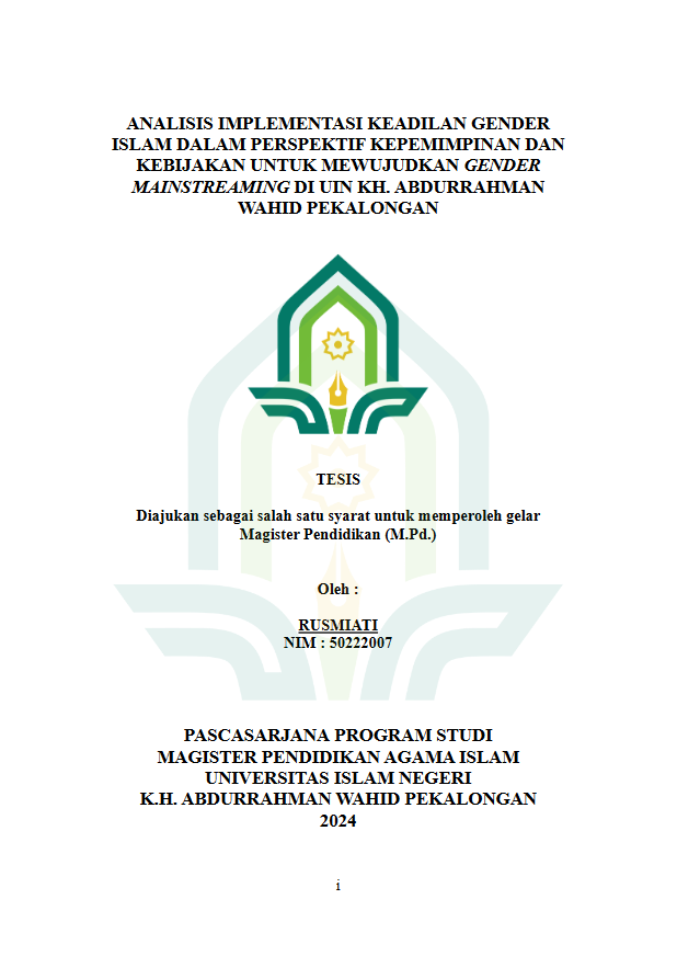 Analisis Implementasi Keadilan Gender Islam Dalam Perspektif Kepemimpinan Dan Kebijakan Untuk Mewujudkan Gender Mainstreaming Di UIN KH. Abdurrahman Wahid Pekalongan