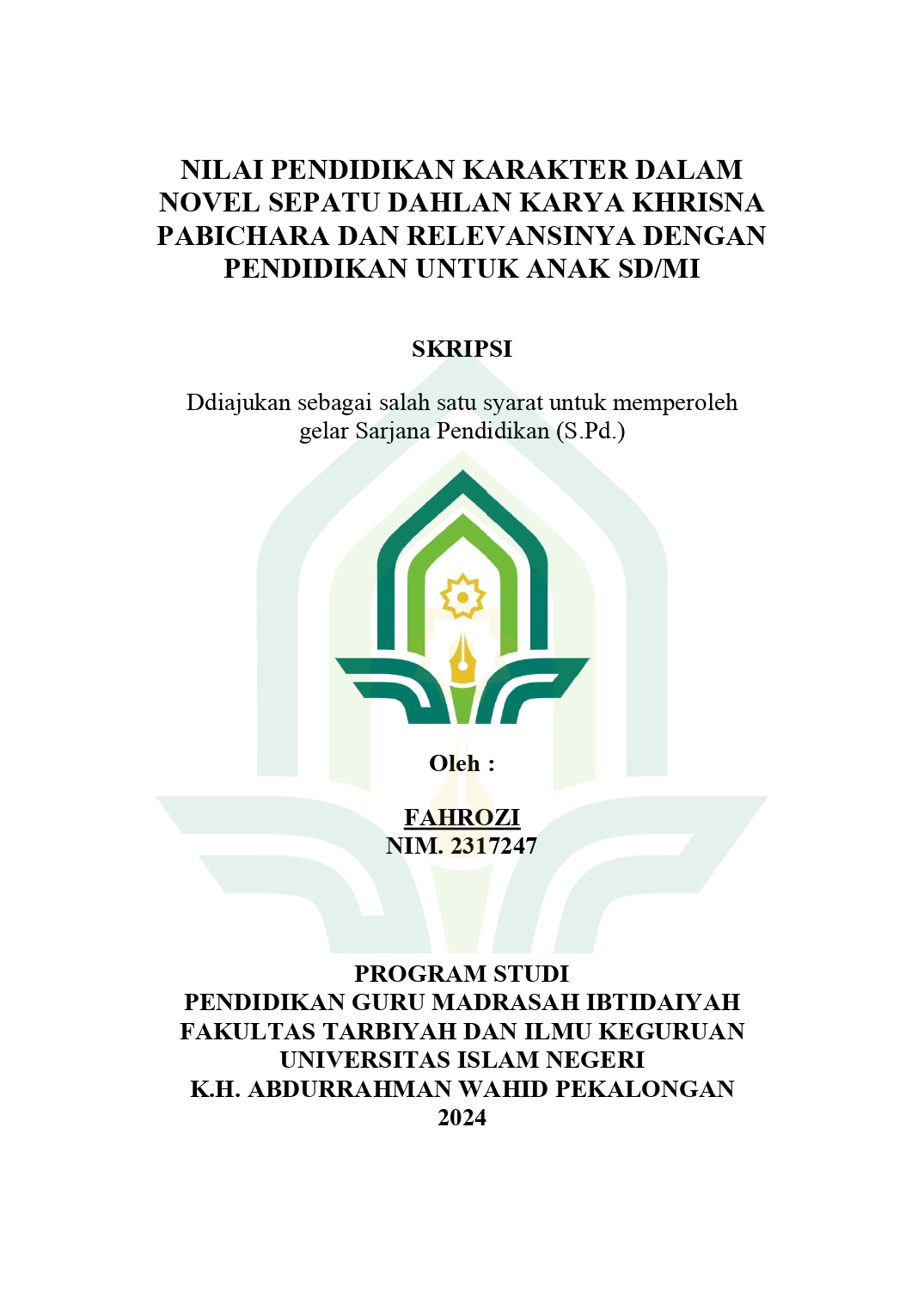 Nilai Pendidikan Karakter Dalam Novel Sepatu Dahlan Karya Khrisna Pabichara dan  Relevansinya Dengan Pendidikan Untuk Anak SD/MI