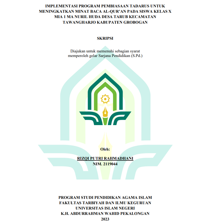 Implemensi Program Pembiasaaan Tadarus Untuk Meningkatkan Minat Baca Al-Qur'an Pada Siswa Kelas X MIA 1 MA Nuril Huda Desa Tarub Kecamatan Tawangharjo Kabupaten Grobongan