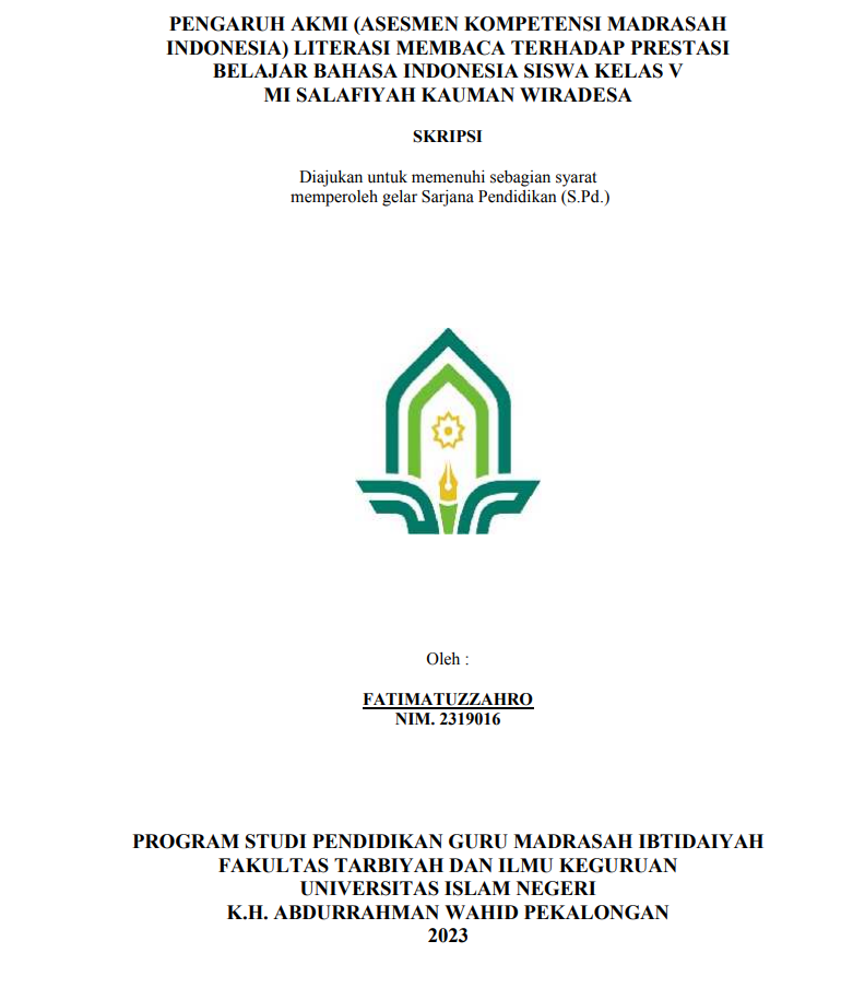 Pengaruh AKMI (Asesmen Kompetensi Madrasah Indonesia) Literasi Membaca Terhadap Prestasi Belajar Bahasa Indonesia Siswa Kelas V MI Salafiyah Kauman Wiradesa