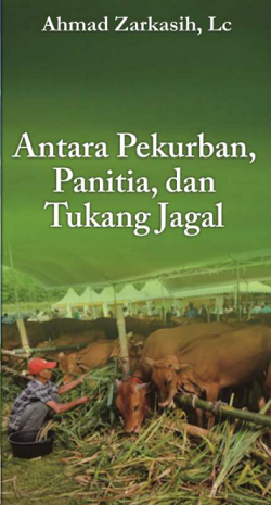 Antara Pekurban, Panitia dan Tukang Jagal