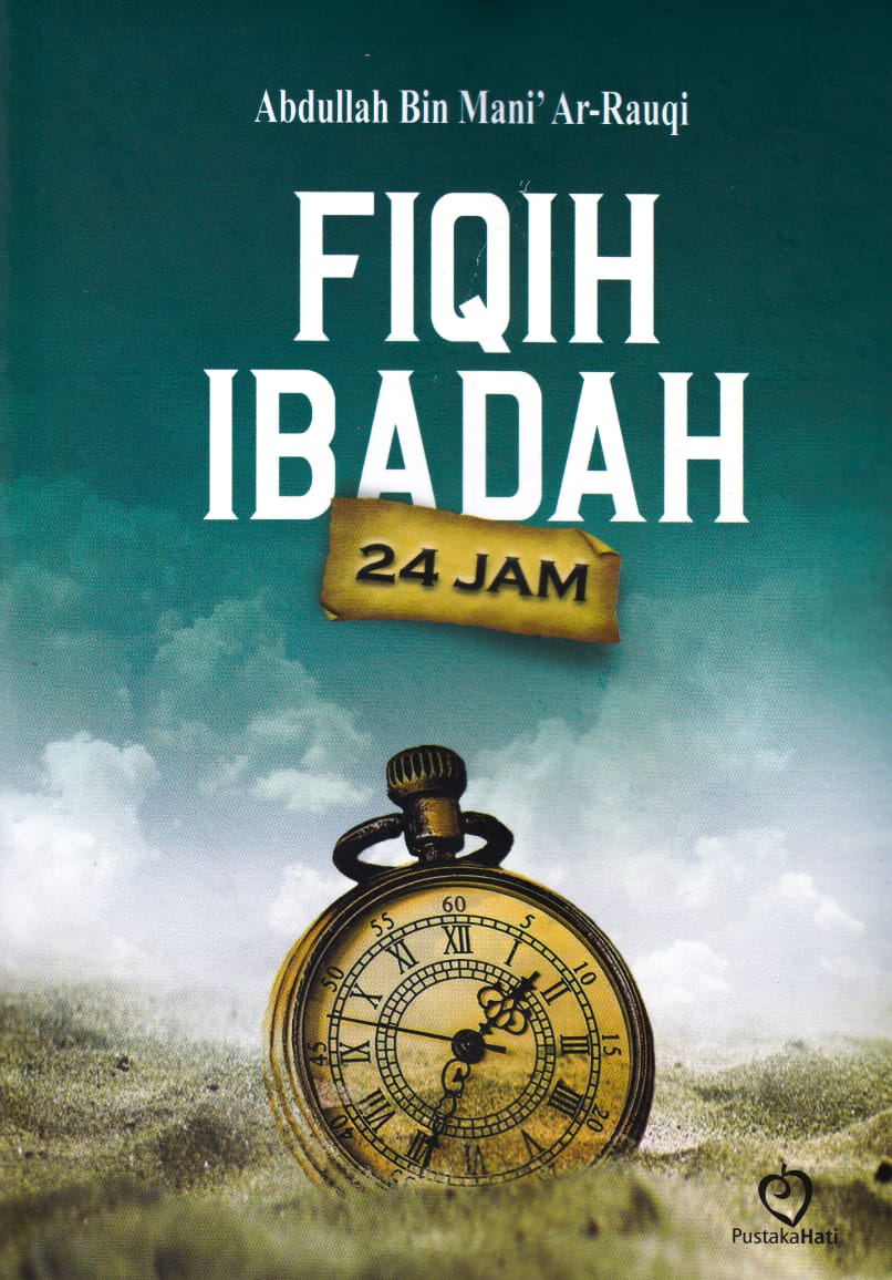 Fiqih Ibadah 24 Jam