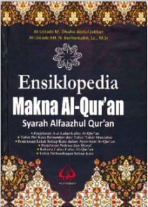 Ensiklopedia Makna Al-Qur'an - Syarah Alfaazhul Qur'an