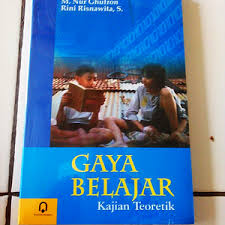 Gaya Belajar : Kajian Teoretik