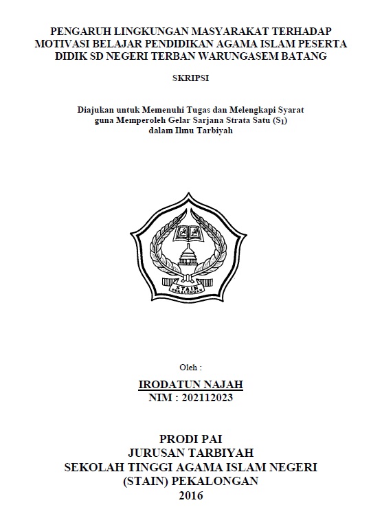 Pengaruh Lingkungan Masyarakat Terhadap Motivasi Belajar Pendidikan Agama Islam Peserta Didik SD Negeri Terban Warungasem Batang