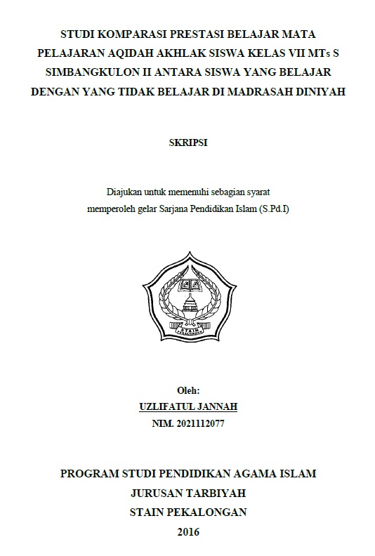 Studi Komparasi Prestasi Belajar Mata Pelajaran Aqidah Akhlak Siswa Kelas VII MTs Simbangkulon II Antara Siswa yang Belajar dengan yang Tidak Belajar di Madrasah Diniyah