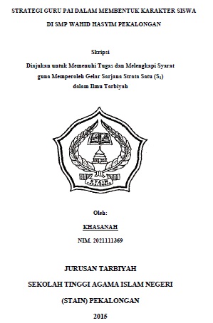 Strategi Guru PAI dalam Membentuk Karakter Siswa di SMP Wahid Hasyim Pekalongan