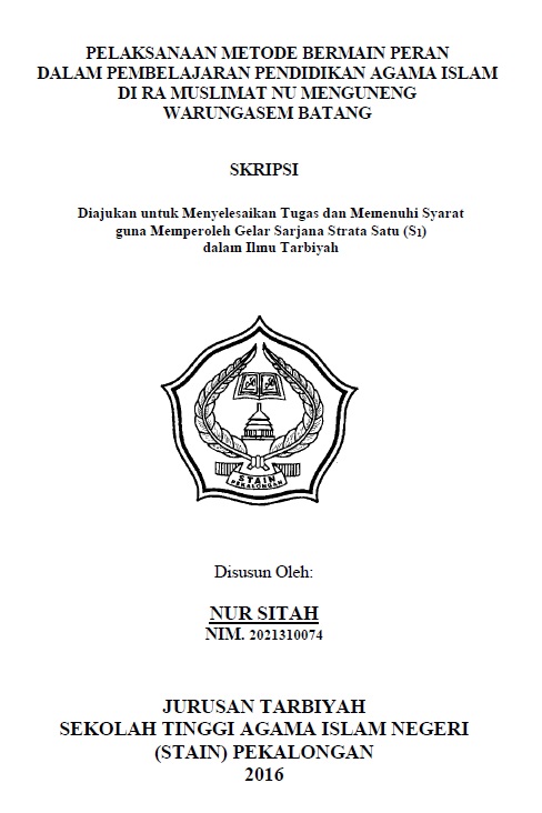 Pelaksanaan Metode Bermain Peran dalam Pembelajaran Pendidikan Agama Islam Di RA Muslimat NU Menguneng Warungasem Batang