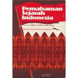 Pemahaman Sejarah Indonesia Sebelum dan Sesudah Revolusi