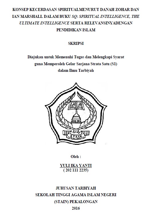 Konsep Kecerdasan Spiritual Menurut Danah Zohar dan Ian Marshall dalam Buku SQ: Spiritual Intelligence,  The Ultimate Intelligence Serta Relevansinya dengan Pendidikan Islam