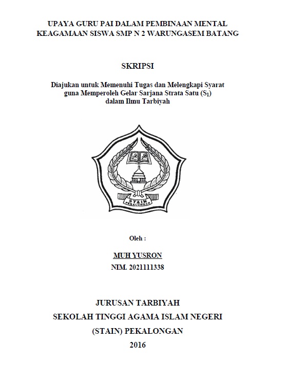 Upaya Guru PAI dalam Pembinaan Mental Keagamaan Siswa SMP N 2 Warungasem Batang