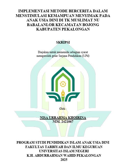 Image of Implementasi Metode Bercerita Dalam Menstimulasi Kemampuan Menyimak Pada Anak Usia Dini di TK Muslimat NU Babalanlor Kecamatan Bojong Kabupaten Pekalongan