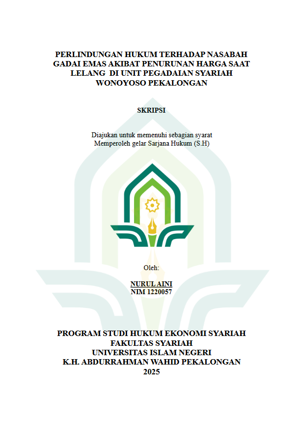 Image of Perlindungan Hukum Terhadap Nasabah Gadai Emas Akibat Penurunan Harga Saat Lelang Di Unit Pegadaian Syariah Wonoyoso Pekalongan