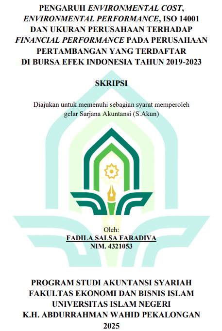 Image of Pengaruh Environmental Cost, Environmental Performance, ISO 14001 dan Ukuran Perusahaan Terhadap Financial Performance Pada Perusahaan Pertambangan yang Terdaftar di Bursa Efek Indonesia Tahun 2019-2023