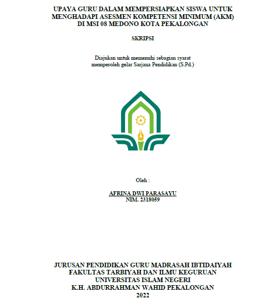 Image of Upaya Guru Dalam Mempersiapkan Siswa Untuk Menghadapi Asesmen Kompetensi Minimum (AKM) di Msi 08 Medono Kota Pekalongan