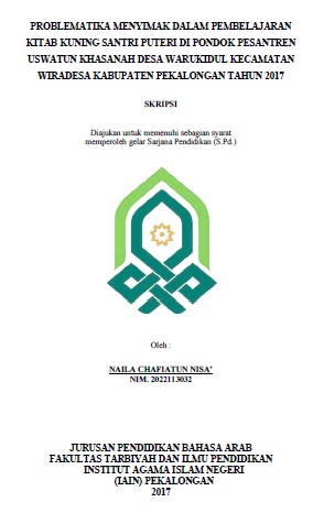 Image of Problematika Menyimak dalam Pembelajaran Kitab Kuning Santri Putri di Pondok Pesantren Uswatun Khasanah Desa Warukidul Kecamatan Wiradesa Kabupaten Pekalongan tahun 2017