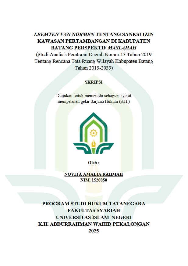 Image of Leemten Van Normen Tentang Sanksi Izin Kawasan Pertambangan Di Kabupaten Batang Perspektif Maslahah (Studi Analisis Peraturan Daerah Nomor 13 Tahun 2019 Tentang Rencana Tata Ruang Wilayah Kabupaten Batang Tahun 2019-2039)